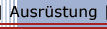 Ausrüstung